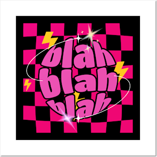 Blah Blah Blah Posters and Art